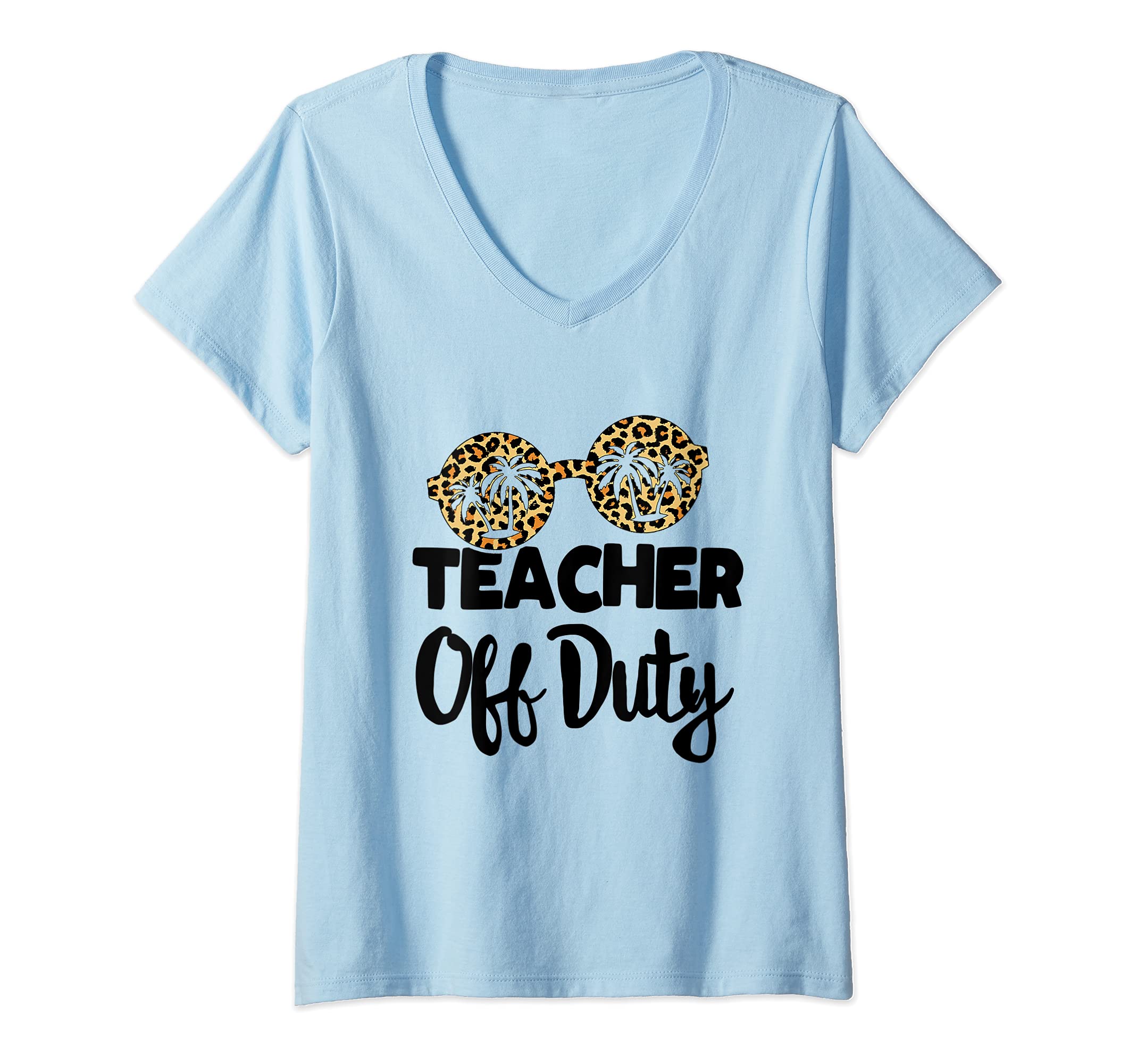Womens Last Day of School for Teacher appreciation Teacher Off Duty V-Neck T-Shirt