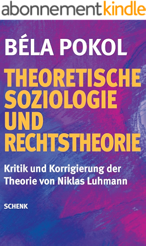Download Theoretische Soziologie und Rechtstheorie (German Edition) PDF