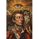 Part Two; The Latest Works of Spartacus and Philo in the Illuminati Order: The first ever English translation from the works