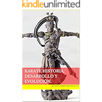 KARATE historia, desarrollo y evolución. (Spanish Edition) book cover KARATE historia, desarrollo y evolución. (Spanish Edition) book cover