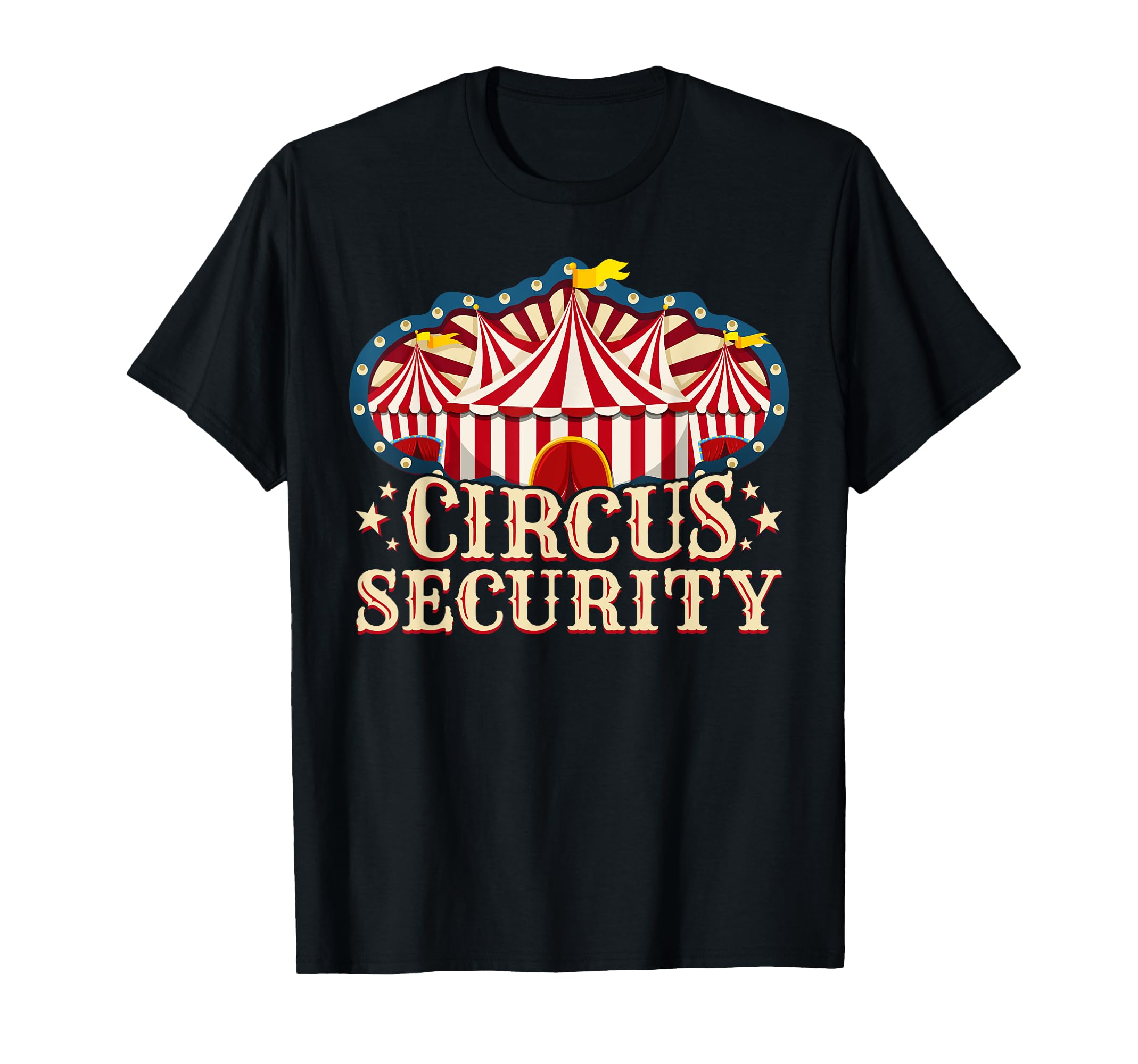 Photo 1 of Circus Party - Circus - Circus Security T-Shirt