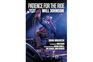Patience for the Ride: The Art and Life of Will Johnson