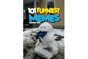 101 FUNNIEST MEMES: BOOK 30