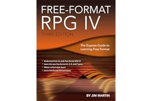 Free-Format RPG IV: The Express Guide to Learning Free Format