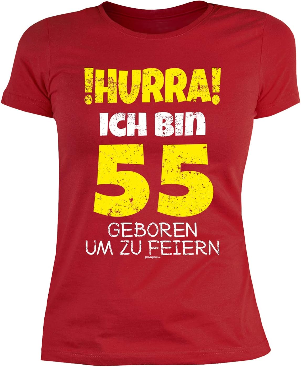Geburtstags/Spaß/FunShirt Damen Rubrik lustige Sprüche Hurra ich Bin