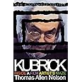 Kubrick, New and Expanded Edition: Inside a Film Artist's Maze
