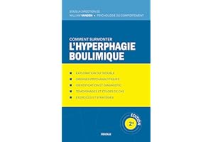 Comment surmonter l’hyperphagie boulimique (French Edition)