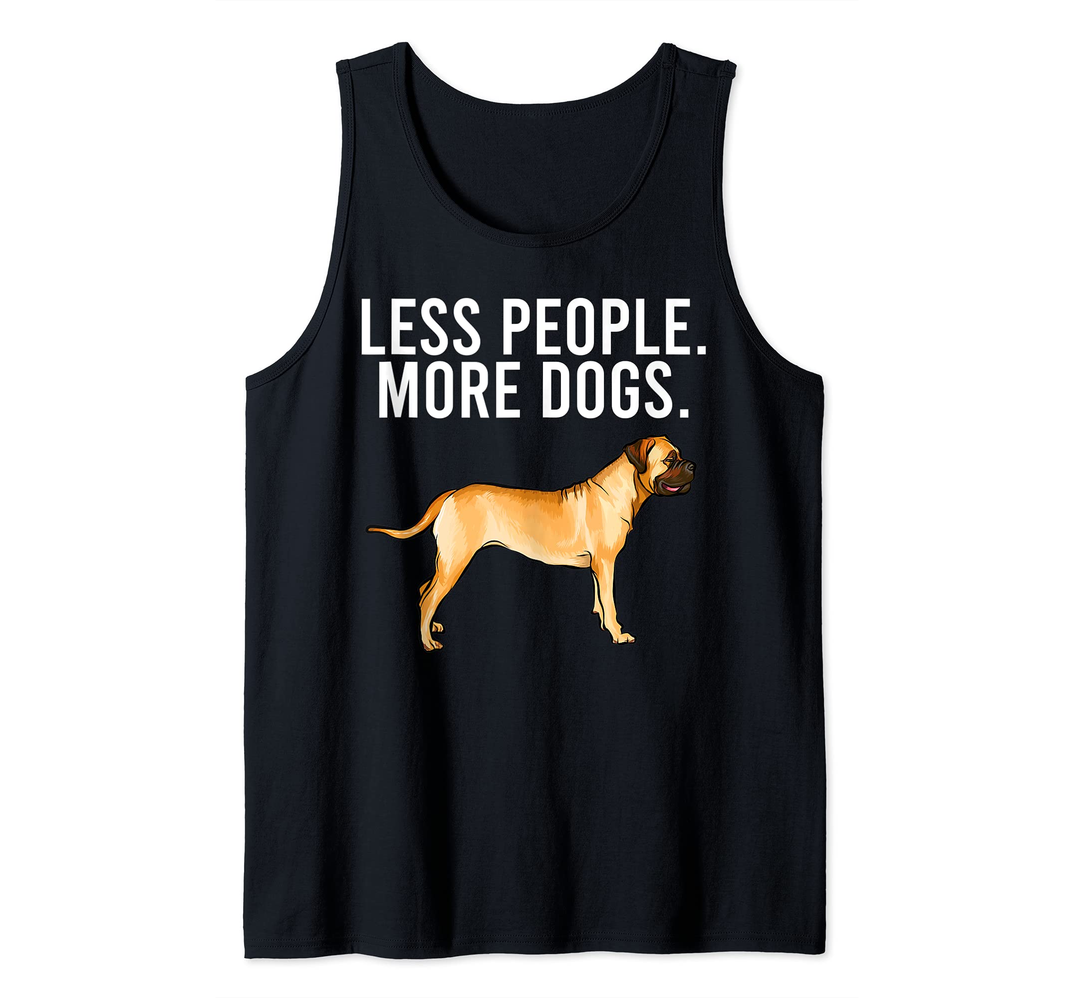 Less People More Dogs Bullmastiff Funny Introvert Tank Top