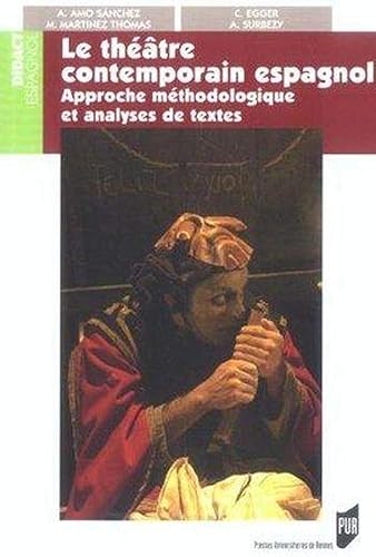 Download Le théâtre contemporain espanol : Approche méthodologique et analyse de textes PDF