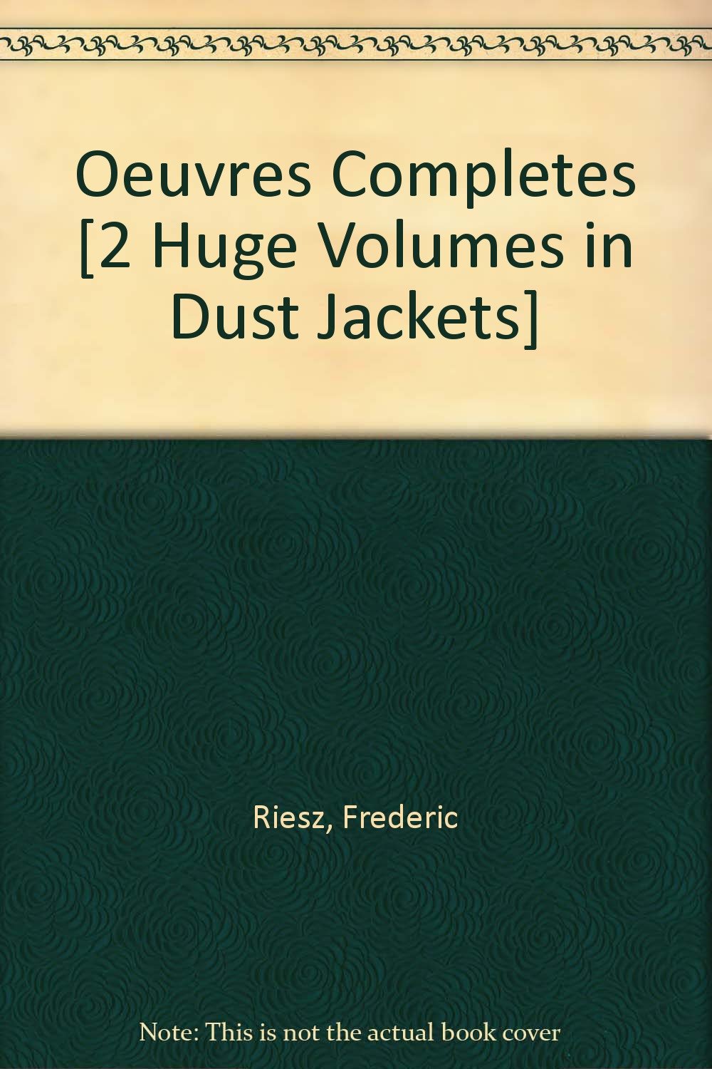 Oeuvres Completes 2 Huge Volumes In Dust Jackets Frederic - 