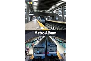 Montreal Metro Album: All Stations in Colour