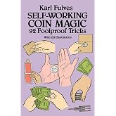 Self-Working Coin Magic: 92 Foolproof Tricks (Dover Magic Books)