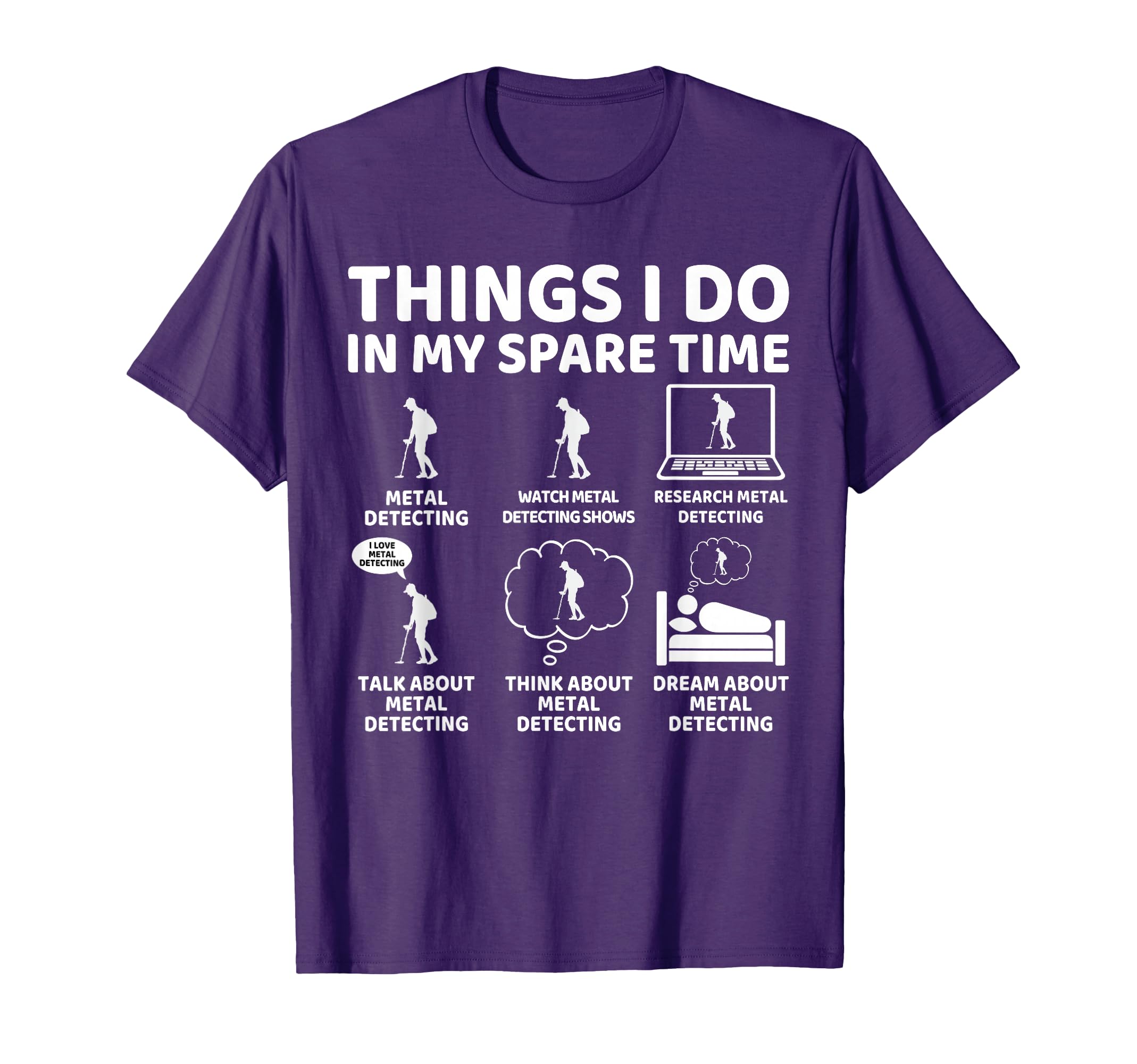 Photo 1 of ****STOCK PHOTO SIMILAR TO ITEM****
Things I Do in My Spare Time Detectorist Metal Detecting T-Shirt 2XL
