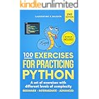100 Exercises for Practicing Python: A set of exercises with different levels of complexity | Beginner - Intermediate - Advan