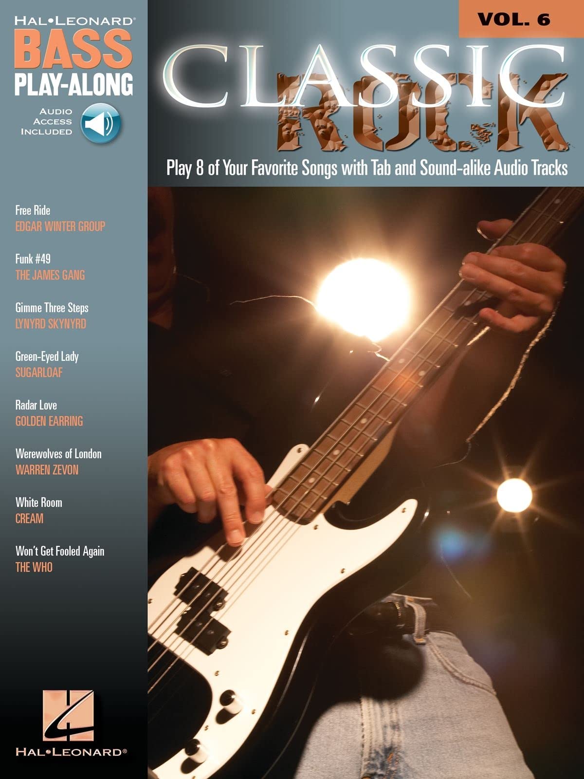 Classic Rock: Bass Play-Along Volume 6 (Hal Leonard Bass Play-Along)