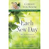 Each New Day: 365 Reflections to Strengthen Your Faith