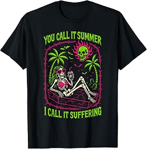 You Call It Summer I Call It Suffering Coffin Skeleton Art T-Shirt