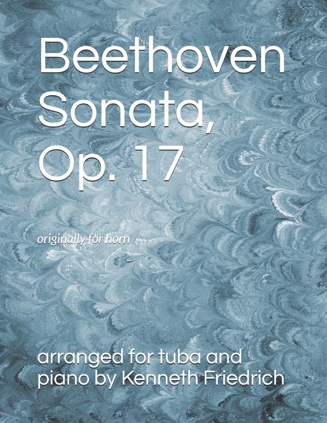 Beethoven Sonata, Op. 17: originally for horn
