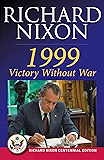 1999: Victory Without War