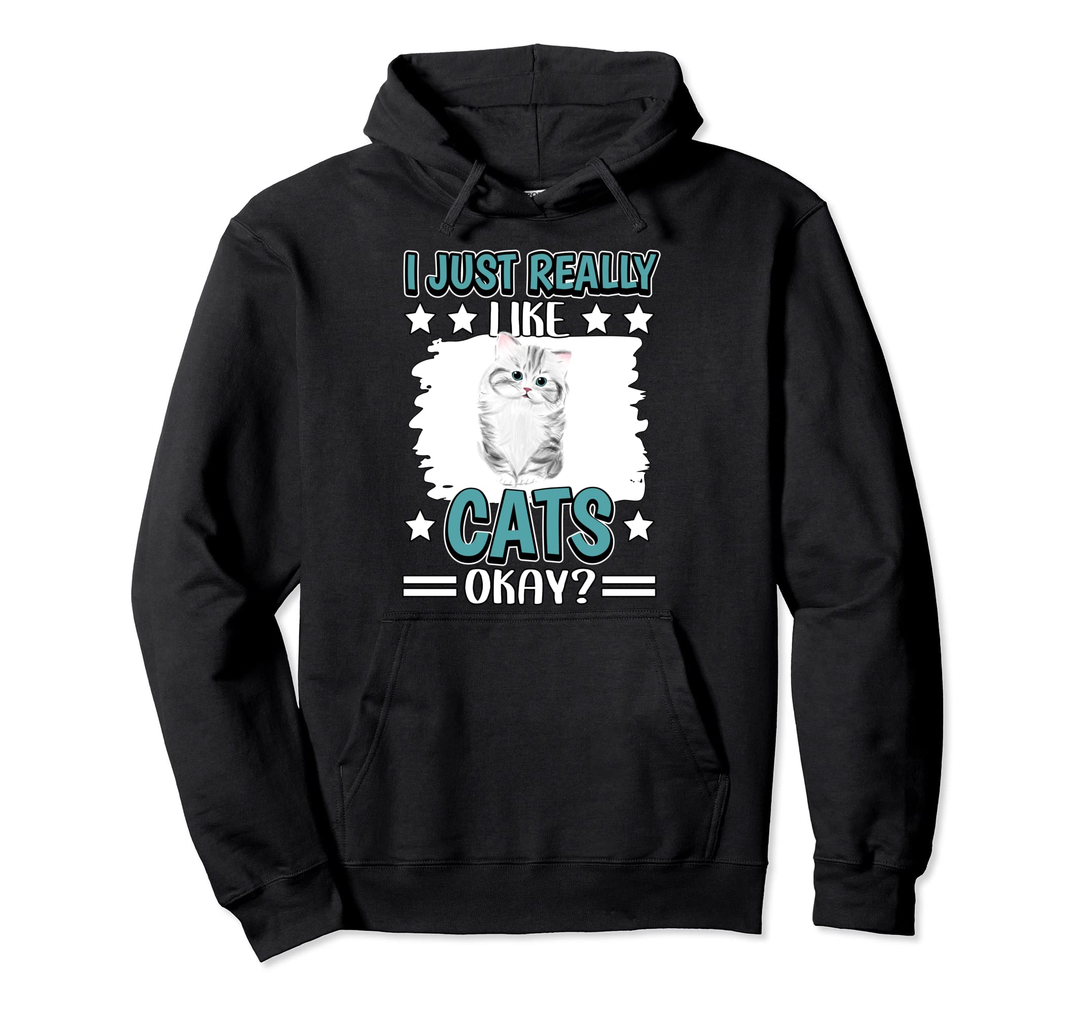 I Just Really Like Cats Okay Cat Pullover Hoodie