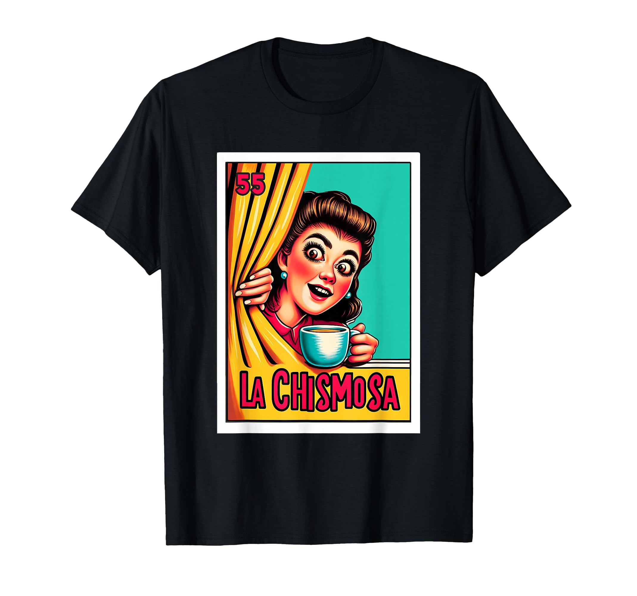 Photo 1 of Mexican Lottery Designs Mexican La Chismosa Parody Lottery T-Shirt