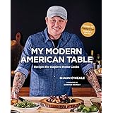 My Modern American Table: Recipes for Inspired Home Cooks