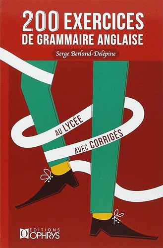 Download 200 Exercices de grammaire anglaise : Avec corrigés PDF