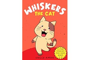 Whiskers the Cat: Five Fun Short Stories