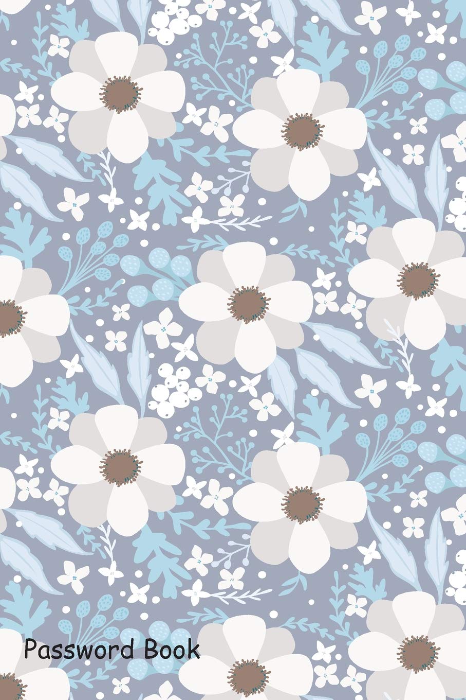 Password Book: Include Alphabetical Index With Winter Floral Leaf