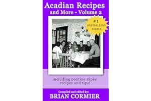 Acadian Recipes and More: Volume 2