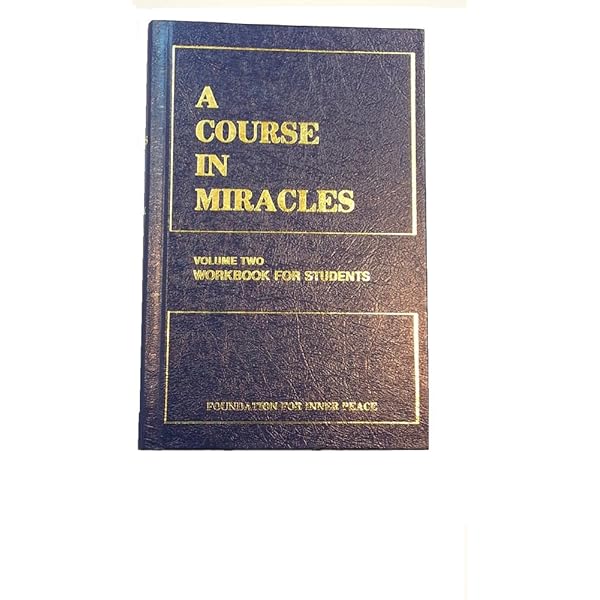 A Course in Miracles, Vol. 2: Workbook for Students: Foundation