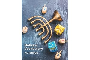Hebrew Vocabulary Notebook: Sheets to Help Remembering Hebrew Words&Improving The Writing, Hebrew Learning Workbook, Master H