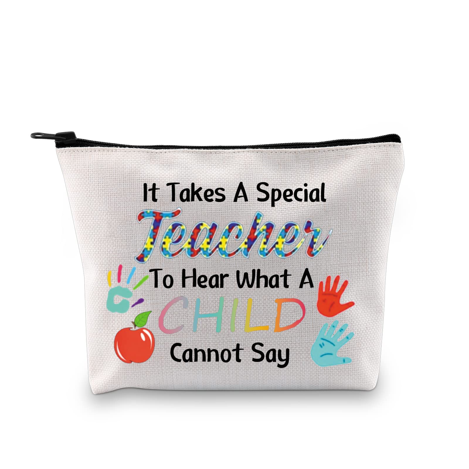 Autism Awareness Gift Autism Teacher Appreciation Gift It Takes A Special Teacher to Hear What A Child Cannot Say Makeup Bag SPED Teacher Gift Autism Awareness Educator Gift