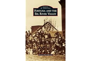 Fortuna and the Eel River Valley