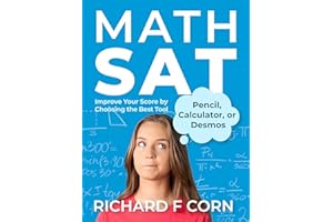 Math SAT: Improve Your Score by Choosing the Best Tool—Pencil, Calculator, or Desmos