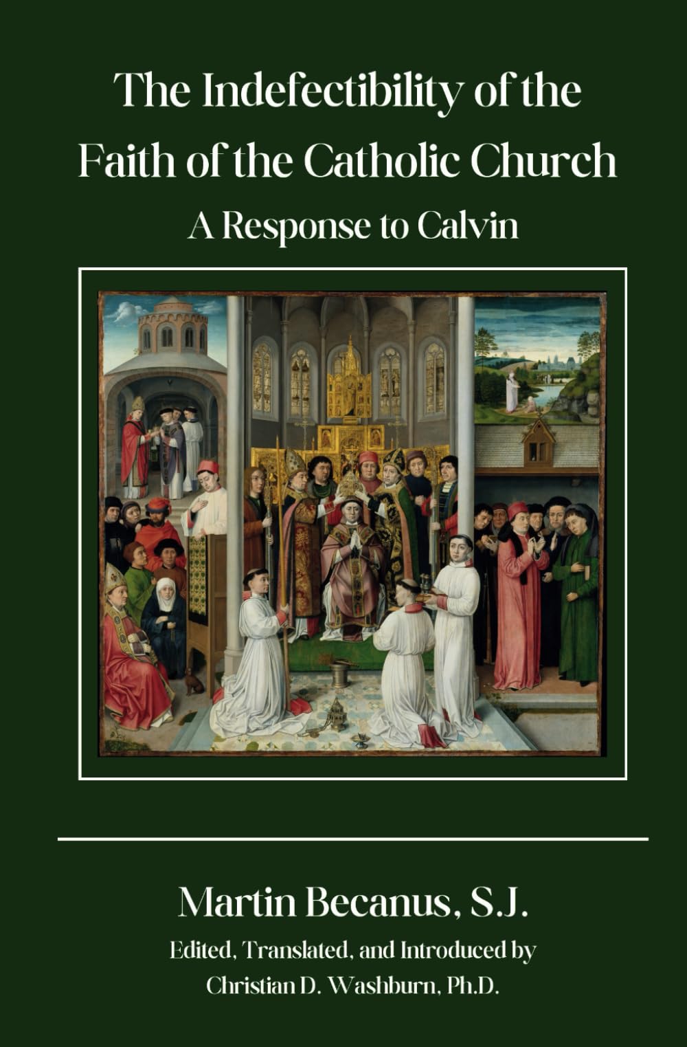 The Indefectibility of the Faith of the Catholic