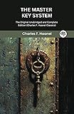 The Master Key System: The Original Unabridged and
