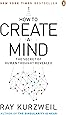 How to Create a Mind: The Secret of Human Thought Revealed