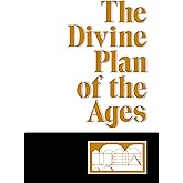 The Divine Plan of the Ages