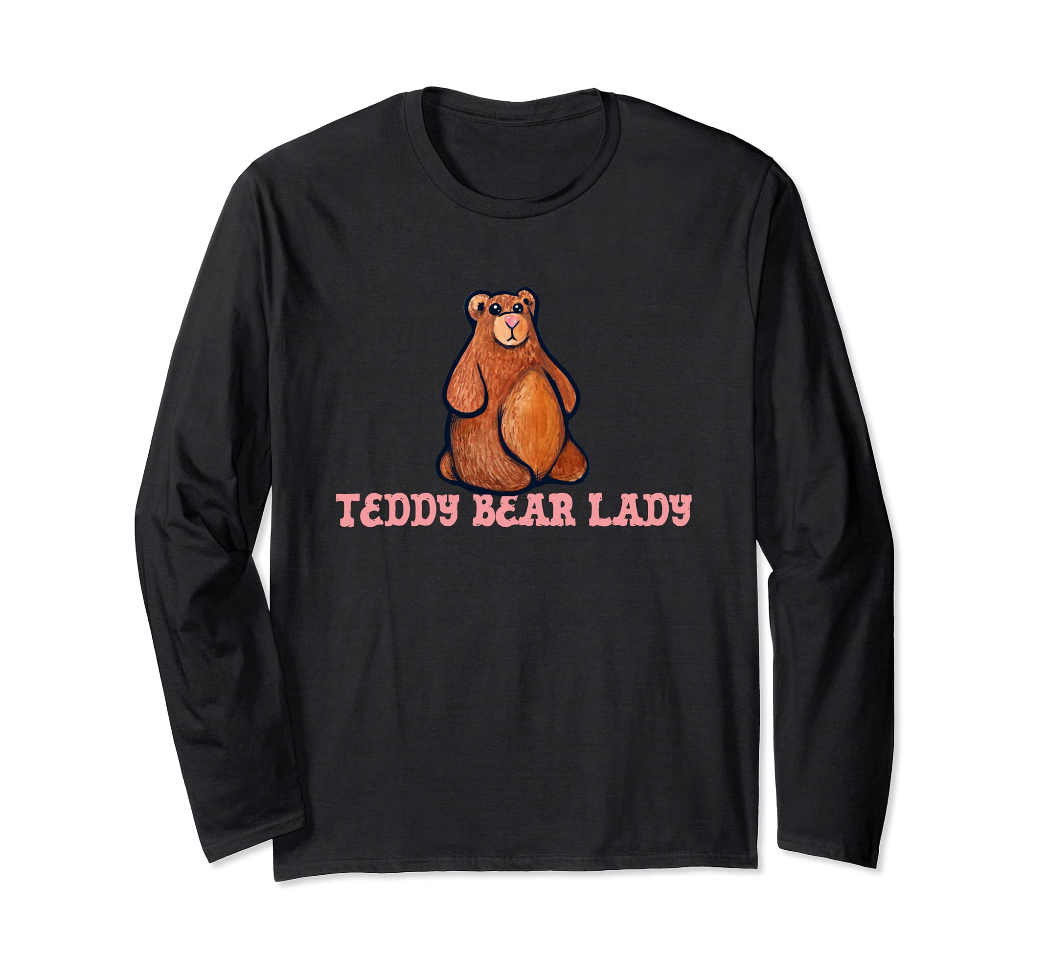 I love Teddy Bears cute Teddy Bear Collector Long Sleeve T-Shirt