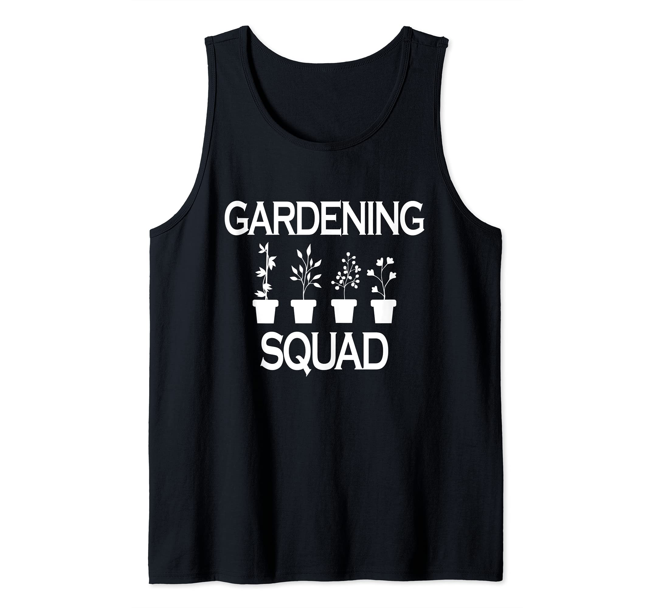 Gardening Squad Ironic Gardener Plants Tank Top