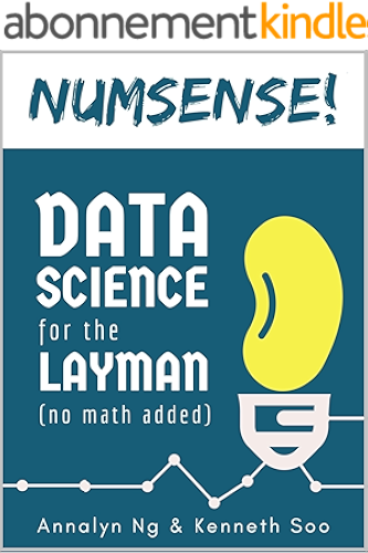 Download Numsense! Data Science for the Layman: No Math Added (English Edition) PDF