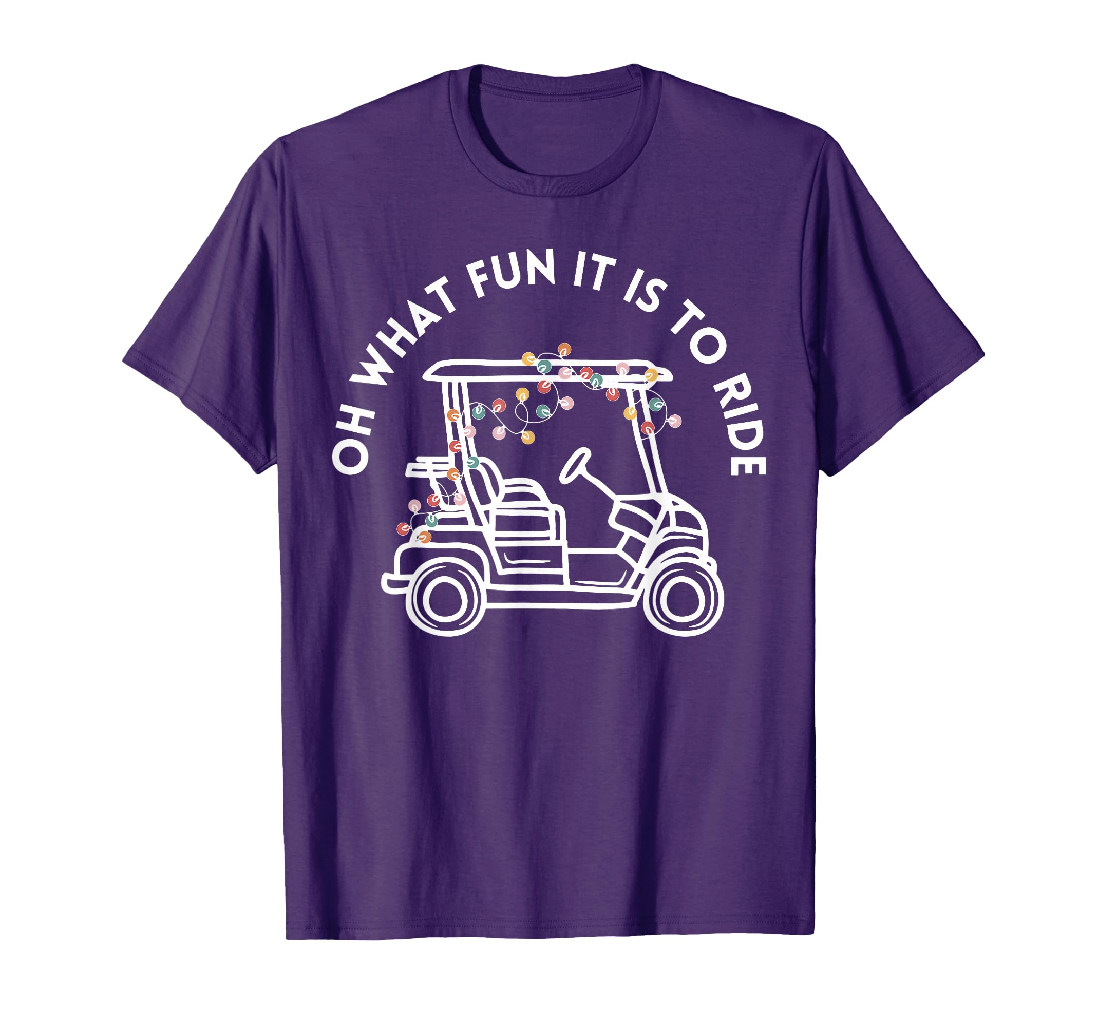 Photo 1 of *******BLUE COLOR***** Oh What Fun It Is To Ride Golf Cart Golfer Christmas Golfing T-Shirt