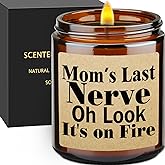 Birthday Gifts for Mom from Daughter Son, Christmas Gift for Mom, Sweet Gifts for Mum, Thanksgiving Mommy Gift Ideas for New Mother Stepmother, Moms Last Nerve Candle