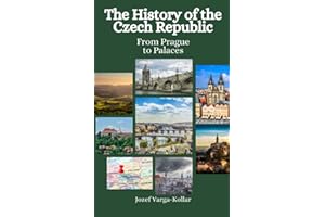 The History of the Czech Republic: From Prague to Palaces