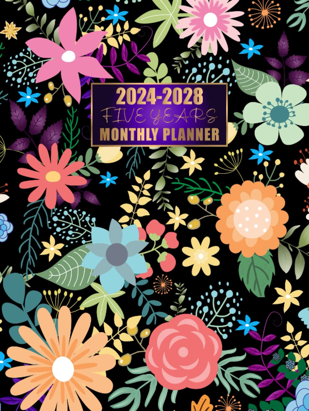 2024-2028 Five Years Monthly Planner: Floral Pattern for Women