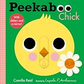 Peekaboo: Chick: (An Interactive Board Book for Babies & Toddlers with Mirror & Sliders to Push, Pull, or Turn. Cute Artwork 