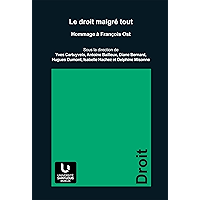 Le droit malgré tout: Hommage à François Ost (Presses de l'Université Saint-Louis - Bruxelles t. 150) (French Edition) book cover