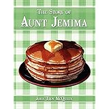 The Story of Aunt Jemima