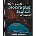 Return to Montague Island: More Mysteries and Logic Puzzles (Volume 2) (Montague Island Mysteries)